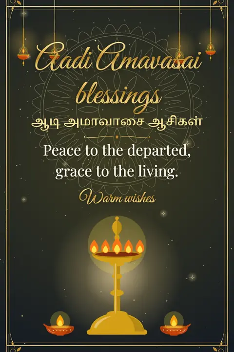Aadi Amavasai wishes image: Peace to the departed, grace to the living.