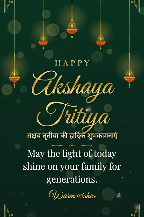 Akshaya Tritiya wishes image: May the light of today shine on your family for generations.