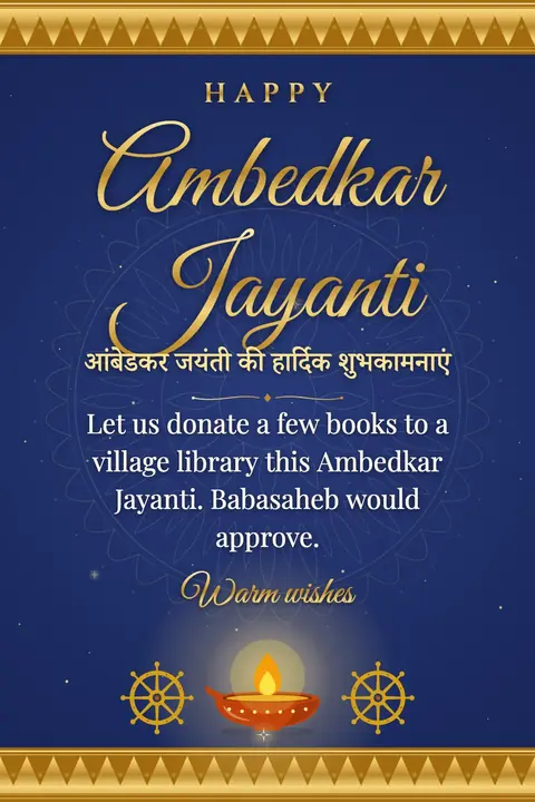 Ambedkar Jayanti wishes image: Let us donate a few books to a village library this Ambedkar Jayanti. Babasaheb would approve.