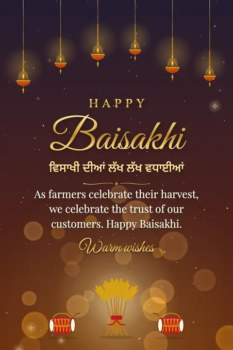 Baisakhi wishes image: As farmers celebrate their harvest, we celebrate the trust of our customers. Happy Baisakhi.