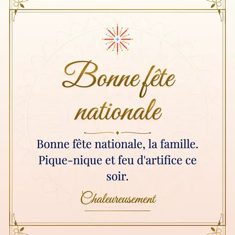 Bastille Day wishes image: Bonne fête nationale, la famille. Pique-nique et feu d'artifice ce soir.