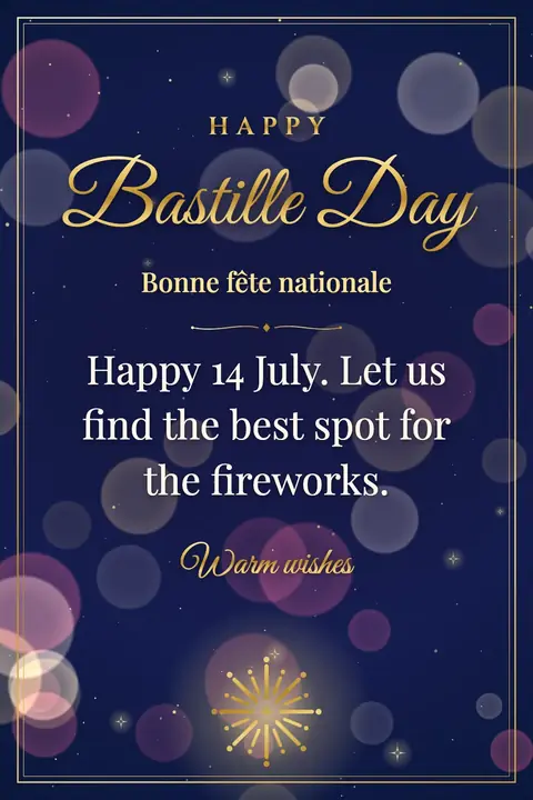 Bastille Day wishes image: Happy 14 July. Let us find the best spot for the fireworks.