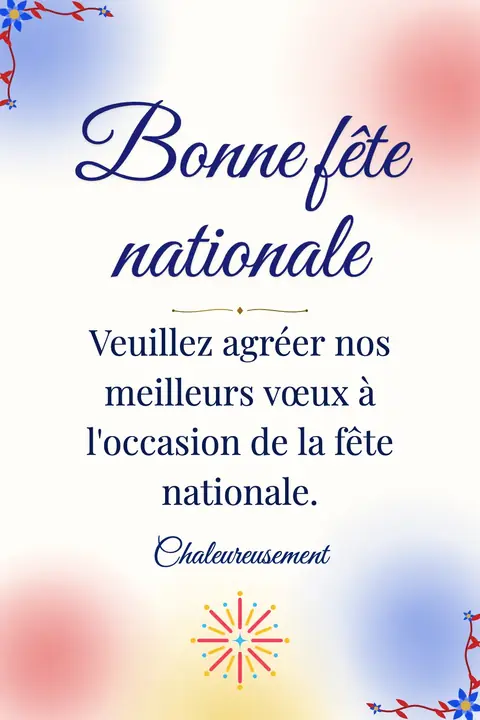 Bastille Day wishes image: Veuillez agréer nos meilleurs vœux à l'occasion de la fête nationale.