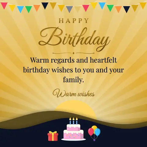 Birthday Wishes for Boss wishes image: Warm regards and heartfelt birthday wishes to you and your family.