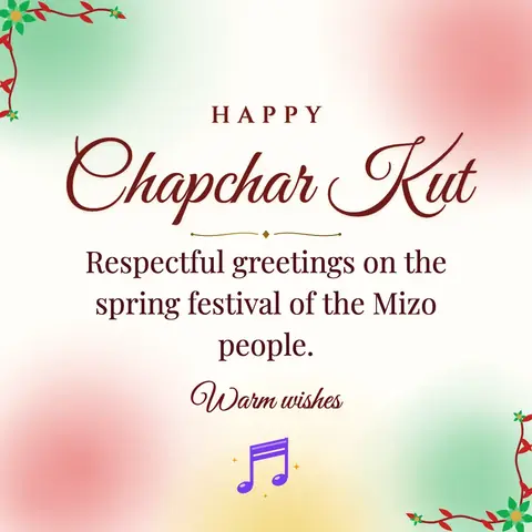 Chapchar Kut wishes image: Respectful greetings on the spring festival of the Mizo people.