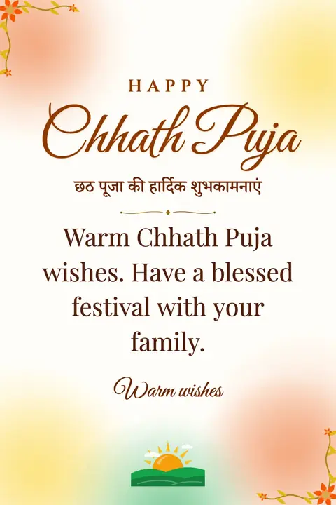 Chhath Puja wishes image: Warm Chhath Puja wishes. Have a blessed festival with your family.