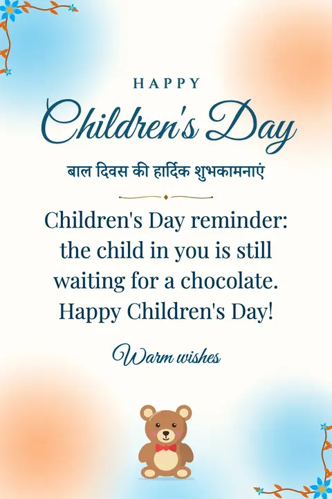 Children's Day (India) wishes image: Children's Day reminder: the child in you is still waiting for a chocolate. Happy Children's Day!
