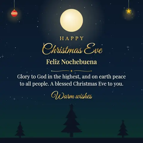 Christmas Eve wishes image: Glory to God in the highest, and on earth peace to all people. A blessed Christmas Eve to you.