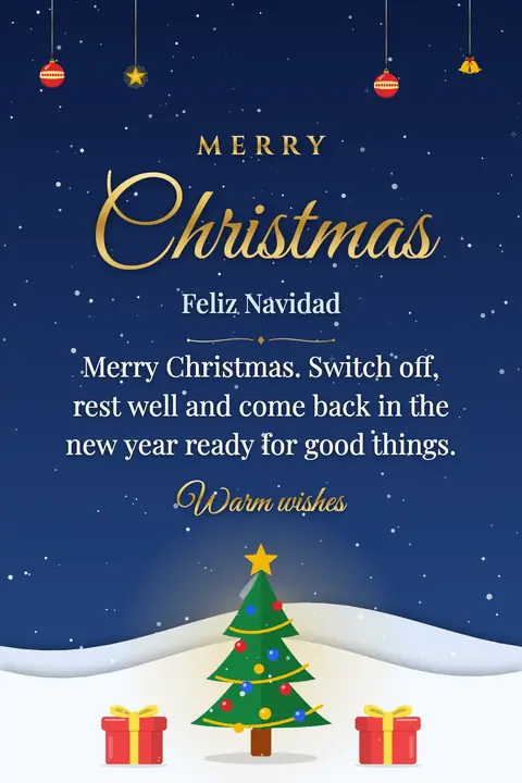 Christmas wishes image: Merry Christmas. Switch off, rest well and come back in the new year ready for good things.