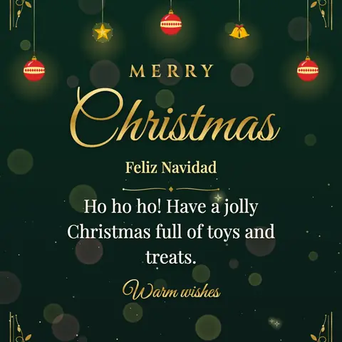 Christmas wishes image: Ho ho ho! Have a jolly Christmas full of toys and treats.