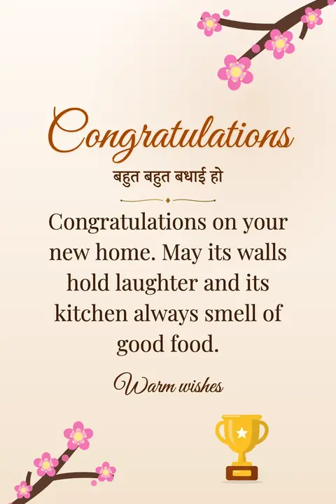 Congratulations wishes image: Congratulations on your new home. May its walls hold laughter and its kitchen always smell of good food.