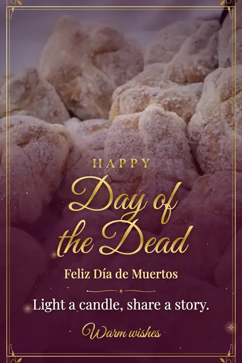 Day of the Dead wishes image: Light a candle, share a story.
