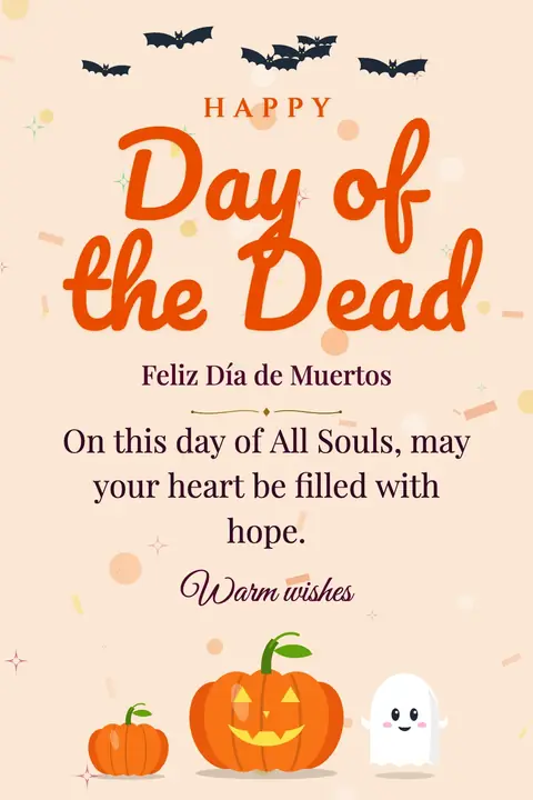 Day of the Dead wishes image: On this day of All Souls, may your heart be filled with hope.
