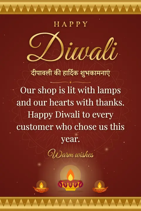 Diwali wishes image: Our shop is lit with lamps and our hearts with thanks. Happy Diwali to every customer who chose us this year.