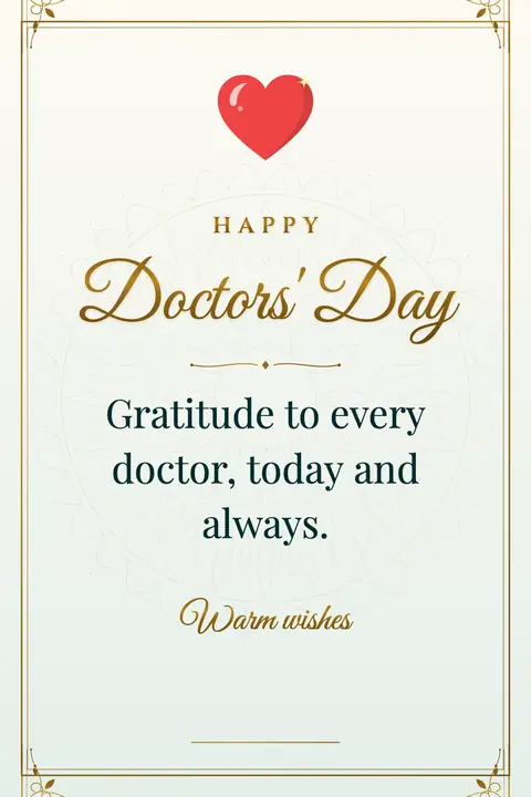 Doctors' Day wishes image: Gratitude to every doctor, today and always.