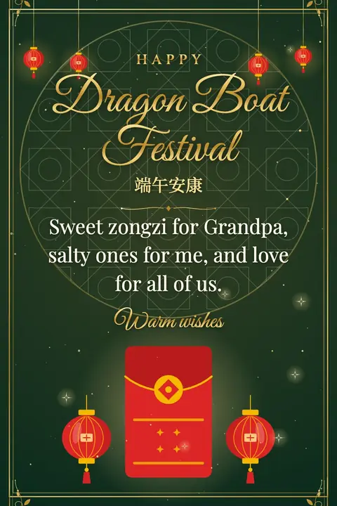 Dragon Boat Festival wishes image: Sweet zongzi for Grandpa, salty ones for me, and love for all of us.