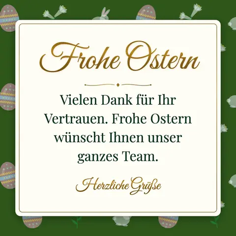 Easter wishes image: Vielen Dank für Ihr Vertrauen. Frohe Ostern wünscht Ihnen unser ganzes Team.