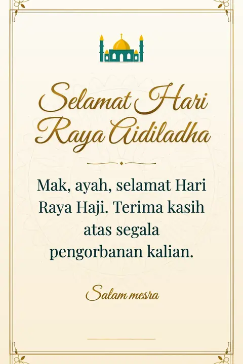 Eid al-Adha wishes image: Mak, ayah, selamat Hari Raya Haji. Terima kasih atas segala pengorbanan kalian.