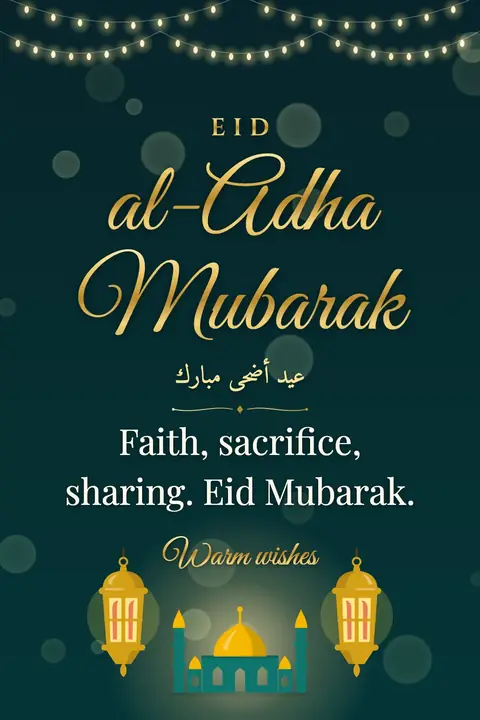 Eid al-Adha wishes image: Faith, sacrifice, sharing. Eid Mubarak.