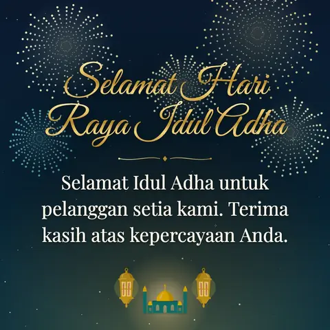Eid al-Adha wishes image: Selamat Idul Adha untuk pelanggan setia kami. Terima kasih atas kepercayaan Anda.