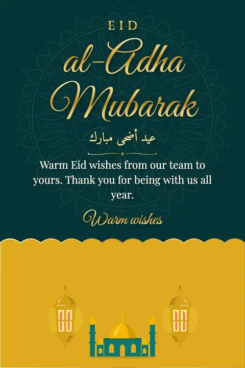 Eid al-Adha wishes image: Warm Eid wishes from our team to yours. Thank you for being with us all year.