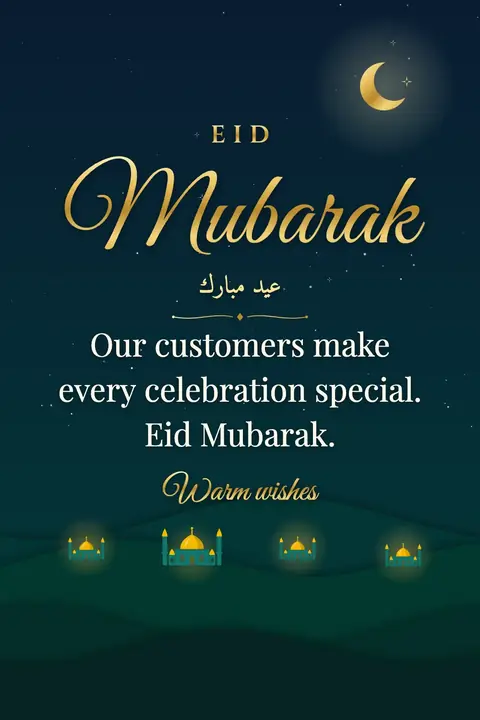 Eid al-Fitr wishes image: Our customers make every celebration special. Eid Mubarak.