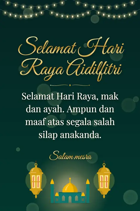 Eid al-Fitr wishes image: Selamat Hari Raya, mak dan ayah. Ampun dan maaf atas segala salah silap anakanda.