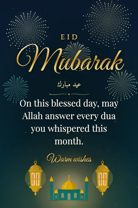 Eid al-Fitr wishes image: On this blessed day, may Allah answer every dua you whispered this month.