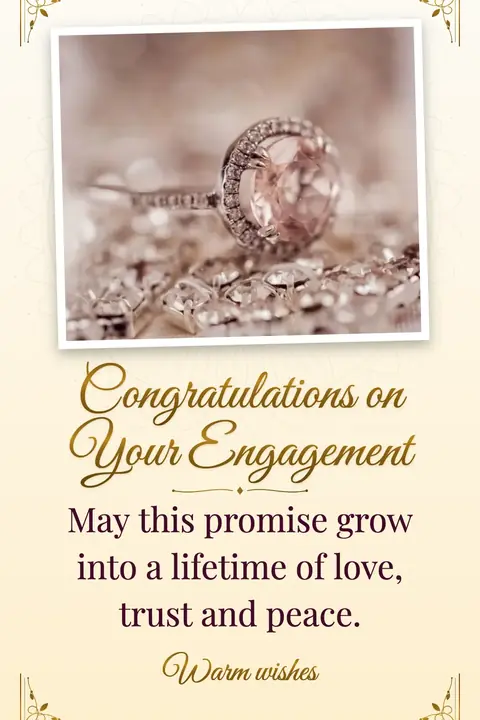 Engagement wishes image: May this promise grow into a lifetime of love, trust and peace.