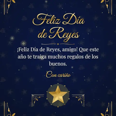 Epiphany wishes image: ¡Feliz Día de Reyes, amigo! Que este año te traiga muchos regalos de los buenos.