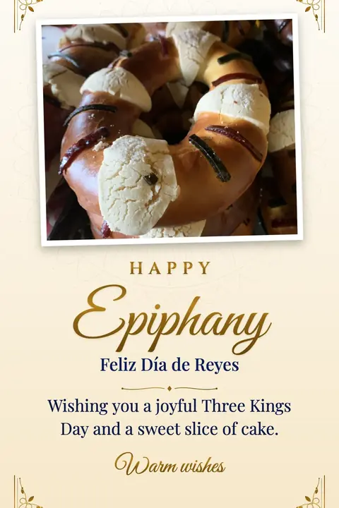 Epiphany wishes image: Wishing you a joyful Three Kings Day and a sweet slice of cake.