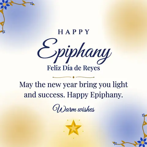 Epiphany wishes image: May the new year bring you light and success. Happy Epiphany.