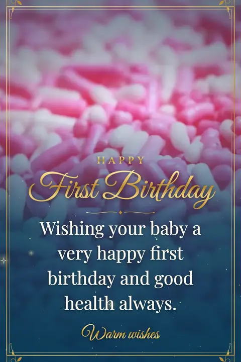 First Birthday wishes image: Wishing your baby a very happy first birthday and good health always.