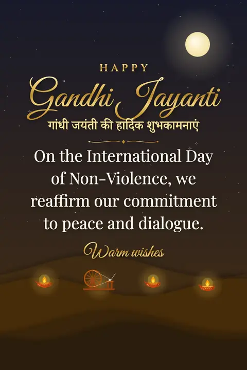 Gandhi Jayanti wishes image: On the International Day of Non-Violence, we reaffirm our commitment to peace and dialogue.