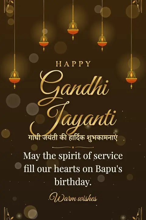 Gandhi Jayanti wishes image: May the spirit of service fill our hearts on Bapu's birthday.
