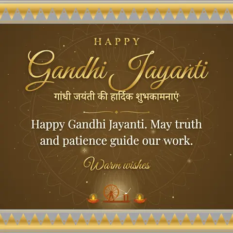 Gandhi Jayanti wishes image: Happy Gandhi Jayanti. May truth and patience guide our work.