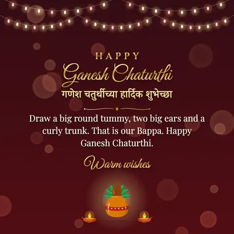 Ganesh Chaturthi wishes image: Draw a big round tummy, two big ears and a curly trunk. That is our Bappa. Happy Ganesh Chaturthi.