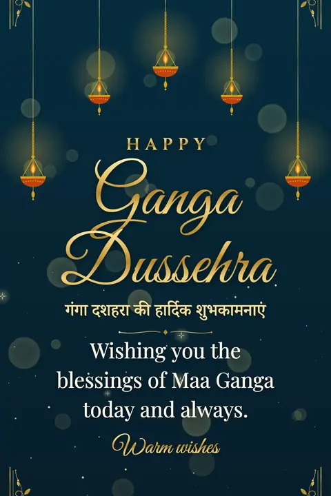 Ganga Dussehra wishes image: Wishing you the blessings of Maa Ganga today and always.