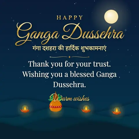 Ganga Dussehra wishes image: Thank you for your trust. Wishing you a blessed Ganga Dussehra.