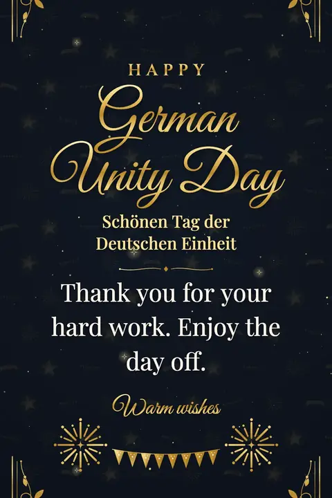 German Unity Day wishes image: Thank you for your hard work. Enjoy the day off.