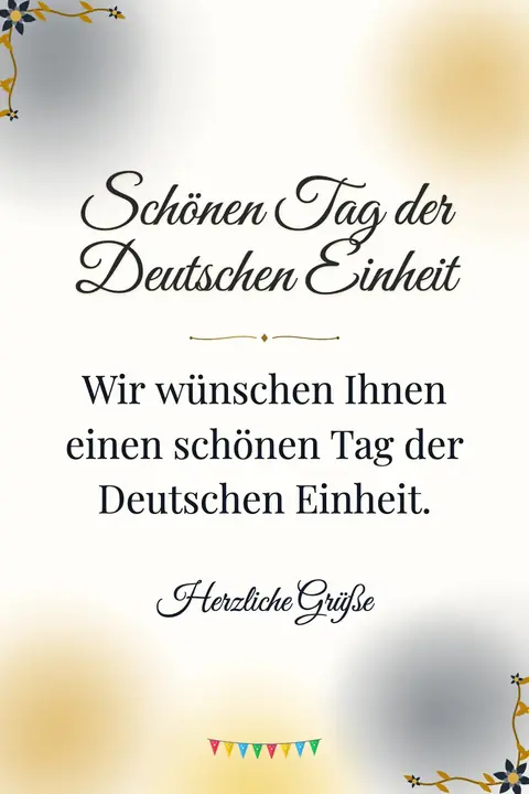 German Unity Day wishes image: Wir wünschen Ihnen einen schönen Tag der Deutschen Einheit.