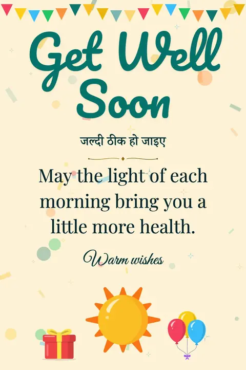 Get Well Soon wishes image: May the light of each morning bring you a little more health.