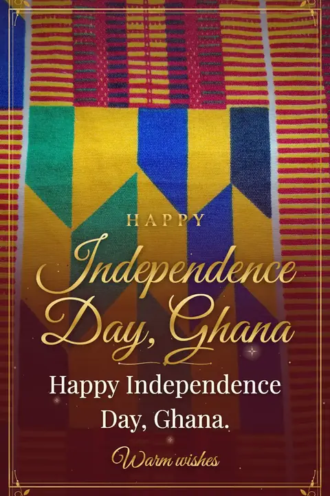 Ghana Independence Day wishes image: Happy Independence Day, Ghana.