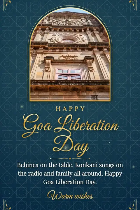 Goa Liberation Day wishes image: Bebinca on the table, Konkani songs on the radio and family all around. Happy Goa Liberation Day.