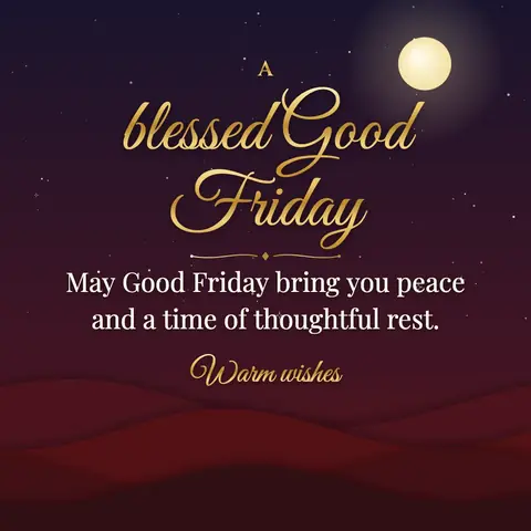 Good Friday wishes image: May Good Friday bring you peace and a time of thoughtful rest.