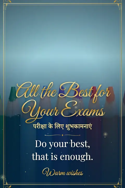 Good Luck for Exams wishes image: Do your best, that is enough.