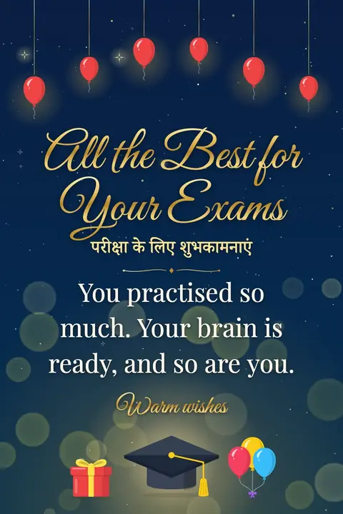Good Luck for Exams wishes image: You practised so much. Your brain is ready, and so are you.