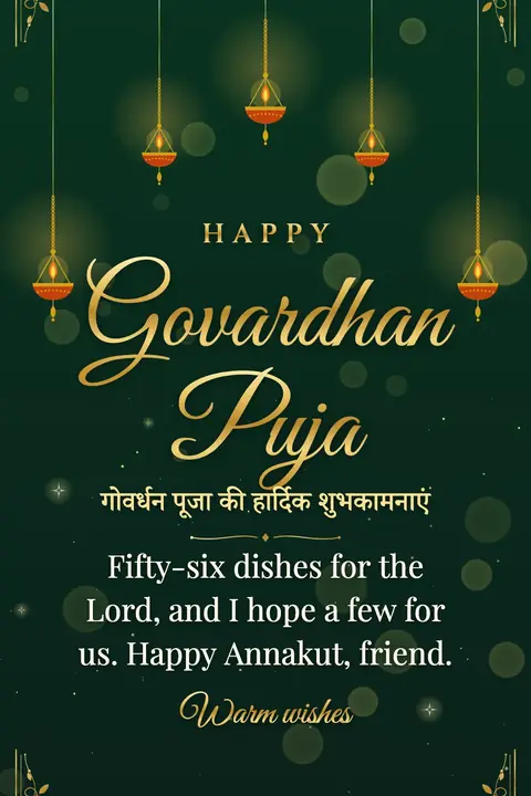 Govardhan Puja wishes image: Fifty-six dishes for the Lord, and I hope a few for us. Happy Annakut, friend.