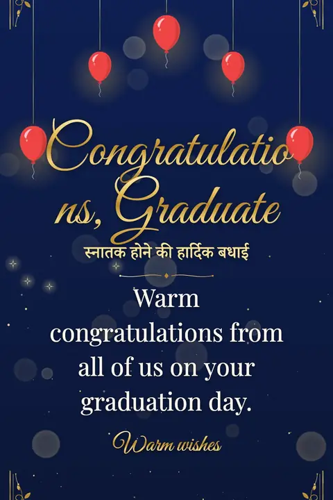 Graduation wishes image: Warm congratulations from all of us on your graduation day.