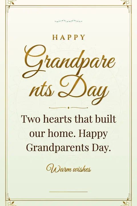 Grandparents Day wishes image: Two hearts that built our home. Happy Grandparents Day.